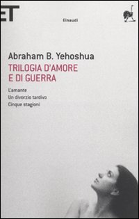 Trilogia_D`amore_E_Di_Guerra_-Yehoshua_Abraham